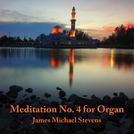 Meditation No. 4 for Organ in E Minor | Boomplay Music