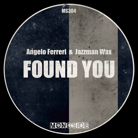 Found You (Classic Mix - Edit) ft. Jazzman Wax | Boomplay Music