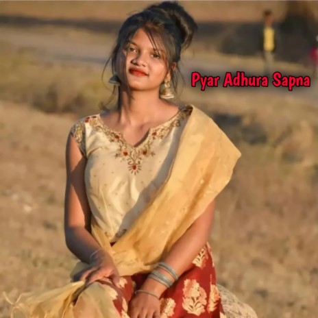 Pyar Adhura Sapna | Boomplay Music