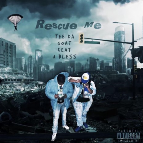 Rescue Me ft. J. Bless | Boomplay Music