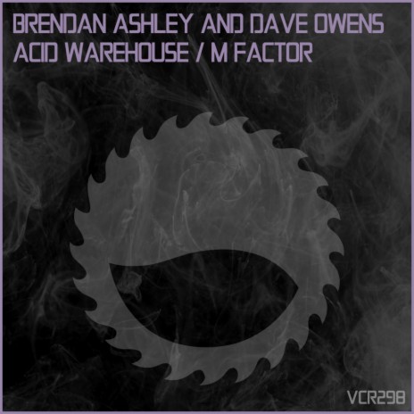 Acid Warehouse (Radio Edit) ft. Dave Owens