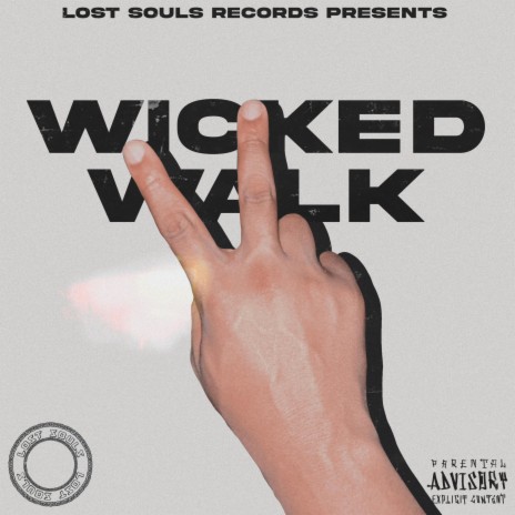 Wicked Walk 2 ft. King Pablo, Sirskii & Taye-Gee