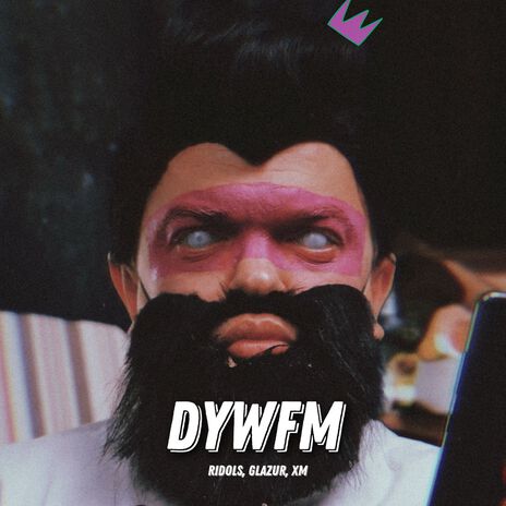 DYWFM (Extended Mix) ft. Glazur & XM | Boomplay Music