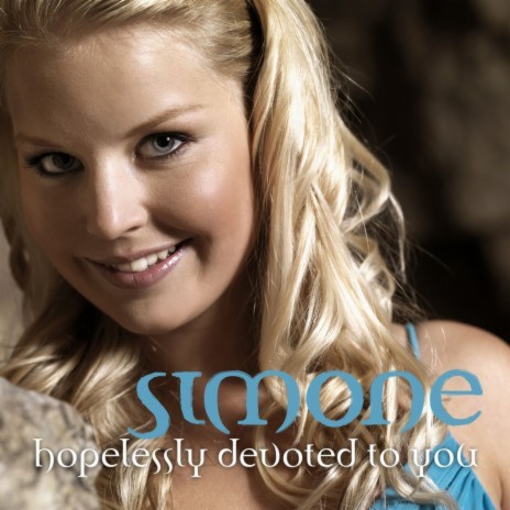 Hopelessly Devoted To You | Boomplay Music