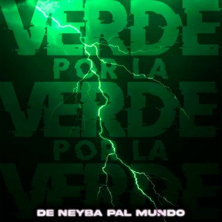 POR LA VERDE