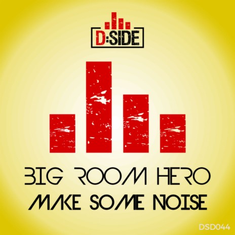 Make Some Noise (Original Mix) | Boomplay Music