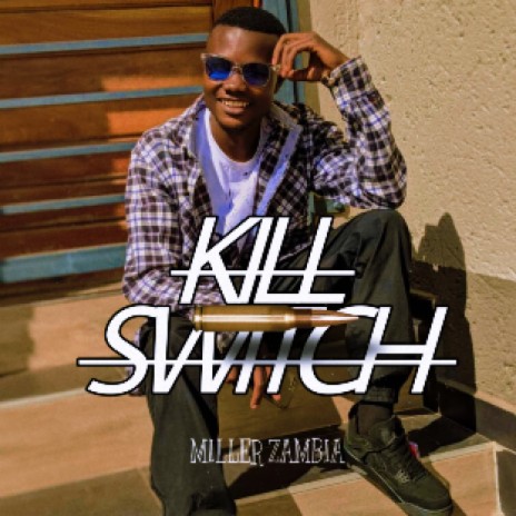 KILL SWITCH | Boomplay Music