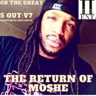 5 Out V7: The Return Of Moshe