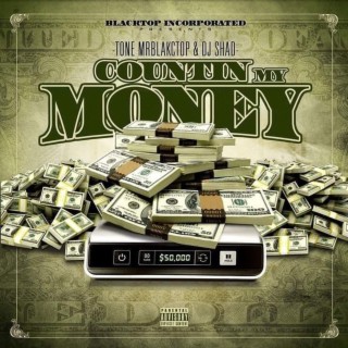 Countin My Money hosted by DJ Shad