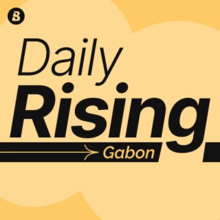 Daily Rising Gabon