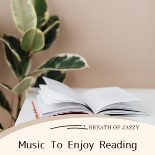 Music to Enjoy Reading