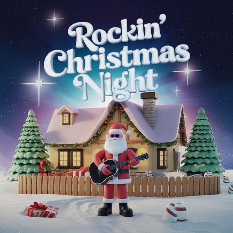 Rockin' Christmas Night (Remastered) | Boomplay Music