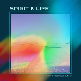 Spirit & Life (Live)