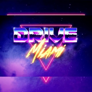 Drive Miami