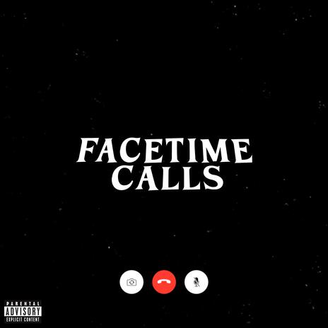 Facetime Calls | Boomplay Music