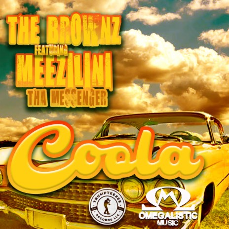 Coola ft. Meezilini Tha Messenger | Boomplay Music