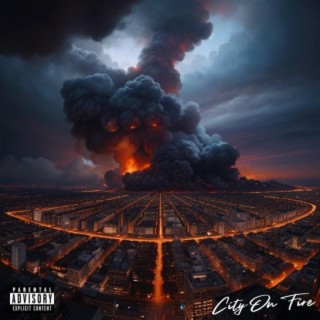 City On Fire (The Album) | Boomplay Music
