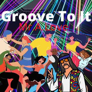 Groove To It ft. BYRD BEATZ lyrics | Boomplay Music