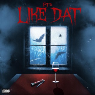 LIKE DAT lyrics | Boomplay Music