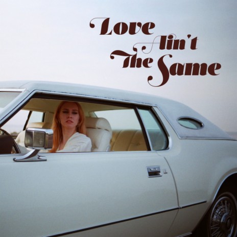 Love Ain't the Same | Boomplay Music