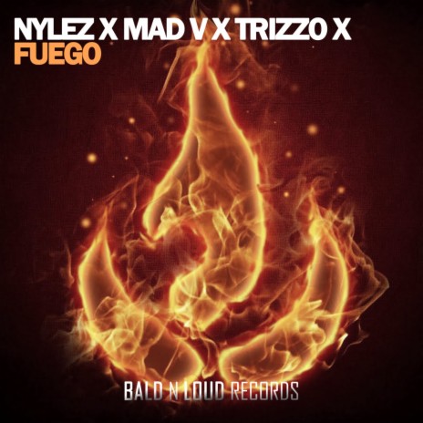 Fuego ft. Mad V & Trizzo X | Boomplay Music