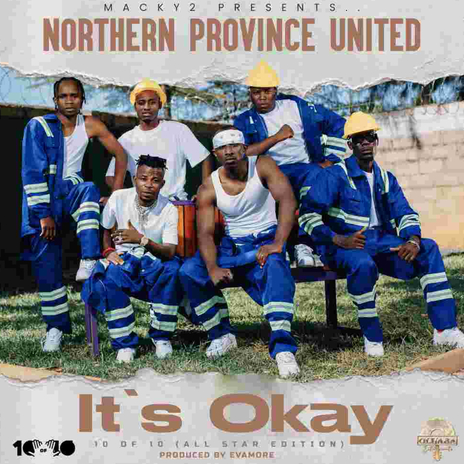 It's Okay (Northern Province United) | Boomplay Music