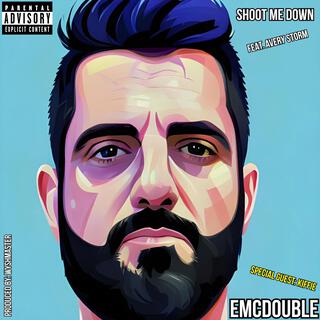 Shoot me down ft. Avery Storm & Kiffie lyrics | Boomplay Music