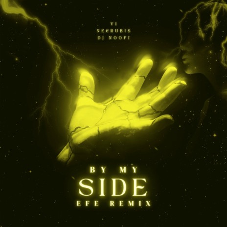 By My Side (Efe Remix) ft. Necrubis & Dj Noofi