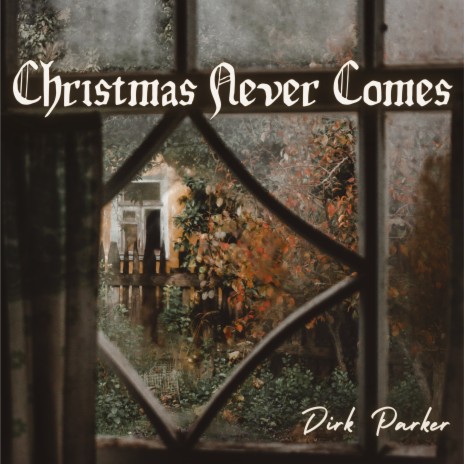 Christmas Never Comes (To the Orphans of Christendom) | Boomplay Music