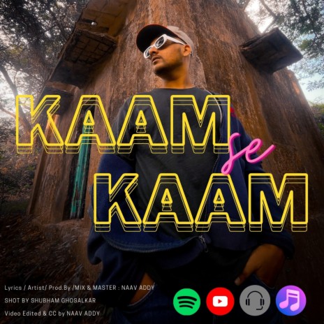 KAAM SE KAAM | Boomplay Music