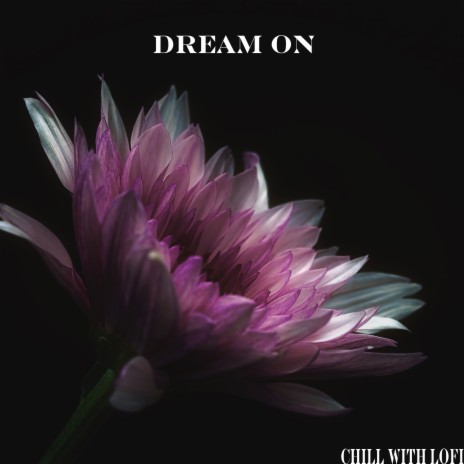 Dream On | Boomplay Music