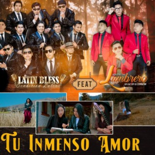 Tu Inmenso Amor ft. LATIN BLESS lyrics | Boomplay Music