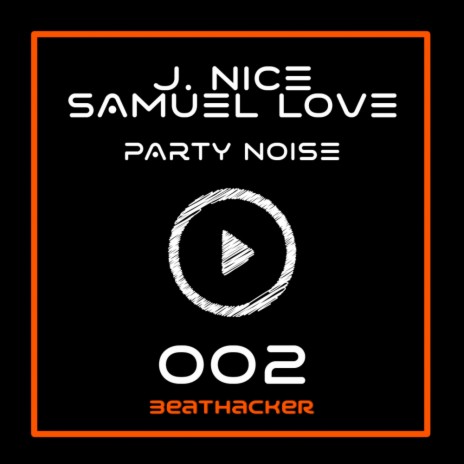 Party Noise ft. Samuel Love | Boomplay Music