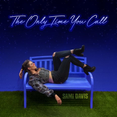 The Only Time You Call | Boomplay Music