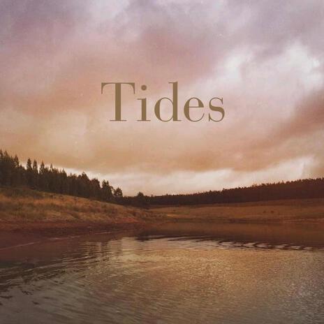 Tides | Boomplay Music