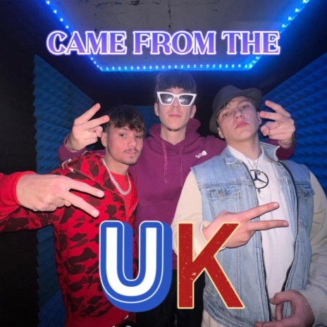 Came From The UK ft. Lil Lipsee