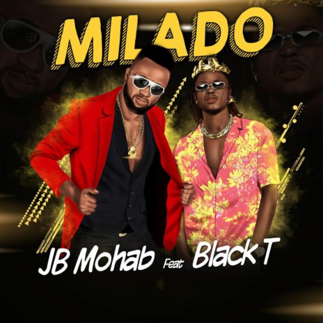 Milado ft. Black T Igwe | Boomplay Music