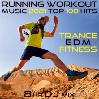 Running Workout Music 2021 Top 100 Hits Trance EDM Fitness 8 HR DJ Mix