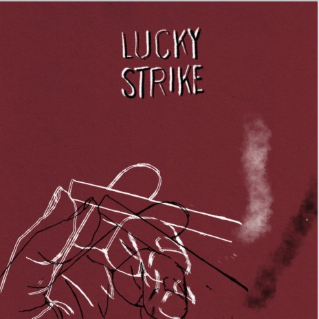 Lucky Strike | Boomplay Music