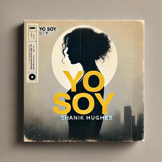 Yo Soy lyrics | Boomplay Music