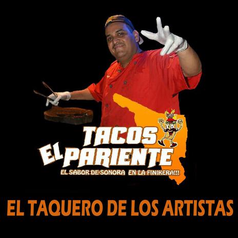 EL TAQUERO DE LOS ARTISTAS | Boomplay Music