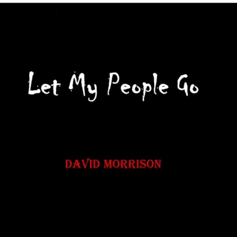 Let My People Go | Boomplay Music