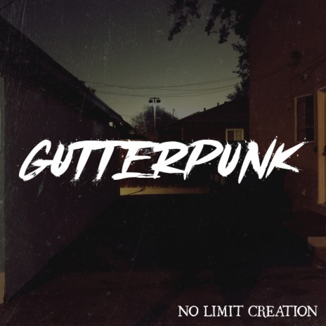 Gutterpunk | Boomplay Music