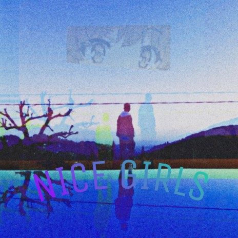 Nice Girls | Boomplay Music