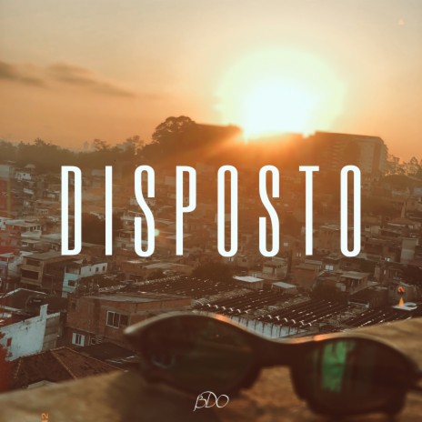 Disposto | Boomplay Music