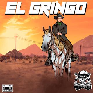 El Gringo lyrics | Boomplay Music