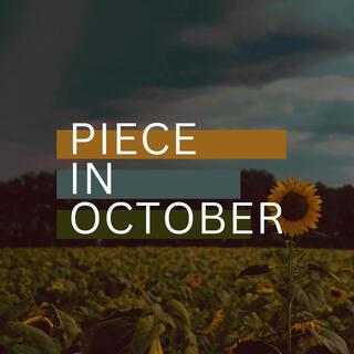 Piece in October