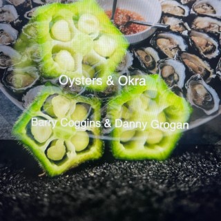 Oysters & Okra