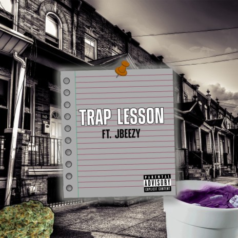 Trap Lesson ft. JBeezy