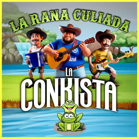 La Rana Culiada | Boomplay Music